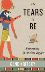 The Tears of Re (ISBN: 9780199361380)