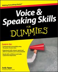 Voice and Speaking Skills for Dummies (ISBN: 9781119945123)