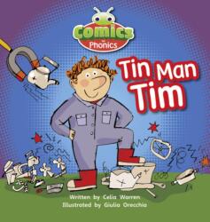 Bug Club Comics for Phonics Set 01-02 Pink A Tin-Man Tim (ISBN: 9781447912705)