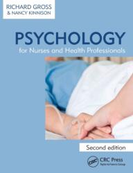 Psychology for Nurses and Health Professionals, Second Edition (ISBN: 9781444179927)