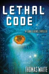 Lethal Code (ISBN: 9781477825051)