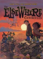 The ElseWhere Chronicles 2: The Shadow Spies (ISBN: 9780761339649)