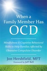 When a Family Member Has OCD (ISBN: 9781626252462)