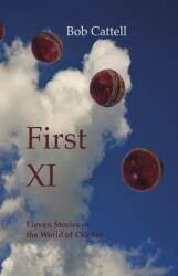 First XI (ISBN: 9780956851055)
