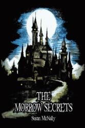 The Morrow Secrets (ISBN: 9781782260325)