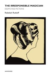 Magicianul iresponsabil (ISBN: 9781584351733)