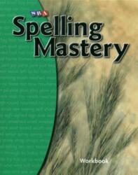 Spelling Mastery Level B, Student Workbook (ISBN: 9780076044825)