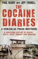 The Cocaine Diaries (ISBN: 9781780576077)