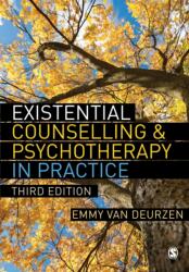 Existential Counselling & Psychotherapy in Practice (ISBN: 9781849200684)