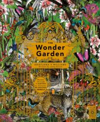 The Wonder Garden (ISBN: 9781847806475)