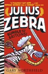 Julius Zebra: Bundle with the Britons! (ISBN: 9781406373721)