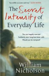 The Secret Intensity of Everyday Life (ISBN: 9781849161954)
