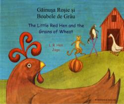 The Little Red Hen and the Grains of Wheat in Romanian and English (ISBN: 9781844443970)