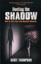 Hunting the Shadow (ISBN: 9780956921536)