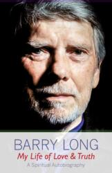 My Life of Love and Truth (ISBN: 9781899324194)