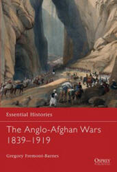 Anglo-Afghan Wars 1839-1919 - Gregory Fremont-Barnes (ISBN: 9781846034466)