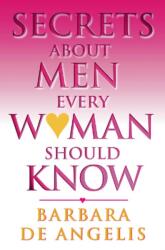 Secrets About Men Every Woman Should Know (ISBN: 9780722535905)