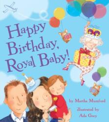Happy Birthday, Royal Baby! (ISBN: 9781408854822)