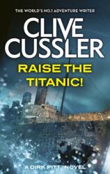 Raise the Titanic (ISBN: 9780751502985)