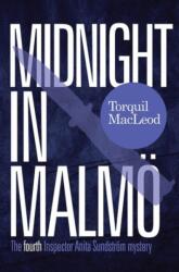 Midnight in Malmo (ISBN: 9780857161307)