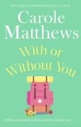 With or Without You (ISBN: 9780751551518)