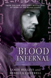 Blood Infernal (ISBN: 9781409120520)