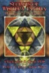 Secrets of Western Tantra - Christopher S Hyatt (ISBN: 9781935150251)