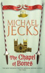 The Chapel of Bones (ISBN: 9780755322961)