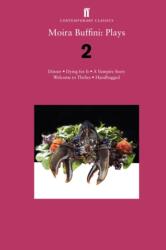 Moira Buffini: Plays 2 (ISBN: 9780571324903)