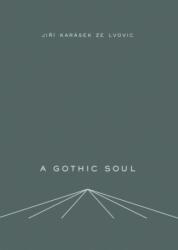 A Gothic Soul (ISBN: 9788086264462)