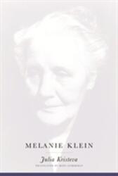 Melanie Klein (ISBN: 9780231122856)
