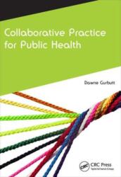 Collaborative Practice for Public Health (ISBN: 9781846198946)