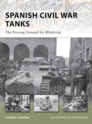 Spanish Civil War Tanks - Steven Zaloga (ISBN: 9781846035128)