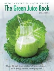 Green Juice Book (ISBN: 9780754832300)