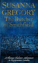 The Butcher Of Smithfield (ISBN: 9780751539547)