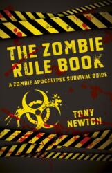 The Zombie Rule Book (ISBN: 9781782793342)