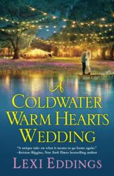 A Coldwater Warm Hearts Wedding, A (ISBN: 9781496704092)