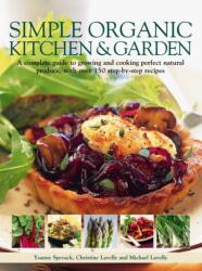 Simple Organic Kitchen and Garden (ISBN: 9781780191065)