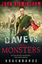Dave vs. the Monsters: Ascendance (ISBN: 9781781166253)