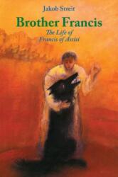 Brother Francis (ISBN: 9781936367405)
