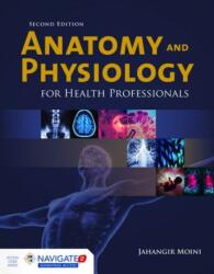 Anatomy and Physiology for Health Professionals (ISBN: 9781284036947)