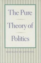 The Pure Theory of Politics (ISBN: 9780865972650)