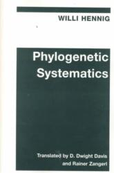Phylogenetic Systematics (ISBN: 9780252068140)