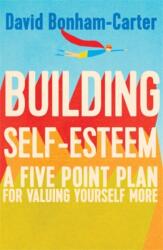 Building Self-esteem (ISBN: 9781848319608)