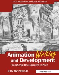 Animation Writing and Development (ISBN: 9780240805498)