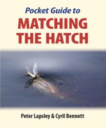 Pocket Guide to Matching the Hatch (ISBN: 9781906122201)