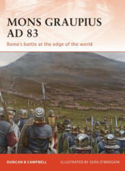 Mons Graupius AD 83 - Duncan Campbell (ISBN: 9781846039263)