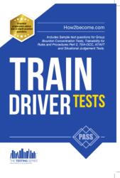 Teste pentru mecanicii de tren: Ghidul suprem pentru promovarea noilor teste de selecție pentru mecanici: ATAVT, TEA-OCC, SJE's a (ISBN: 9781910202890)