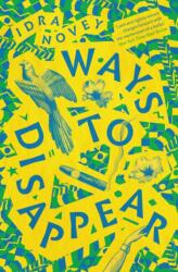 Ways To Disappear (ISBN: 9781907970825)