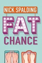 Fat Chance (ISBN: 9781477824566)